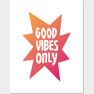 Good Vibes Only Gradient Posters and Art
